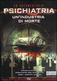 Immagine copertina libro Psichiatria. Un'industria di morte. DVD