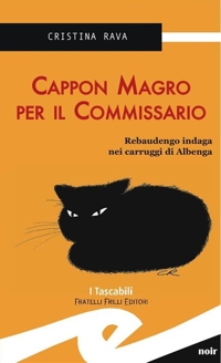 Immagine copertina libro Cappon magro per il commissario. Rebaudengo indaga nei carruggi di Albenga