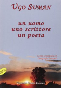 Immagine copertina libro Un uomo, uno scrittore, un poeta