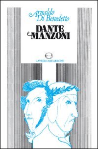 Immagine copertina libro Dante e Manzoni