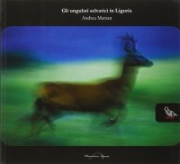 Immagine copertina libro Gli ungulati selvatici in Liguria