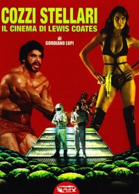 Immagine copertina libro Cozzi Stellari: il cinema di Lewis Coates