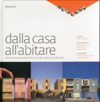 Immagine copertina libro Dalla casa all'abitare. Storie di case e persone al tempo della crisi