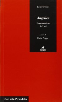 Immagine copertina libro Angelica. Dramma satirico in 3 atti