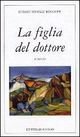 Immagine copertina libro La figlia del dottore