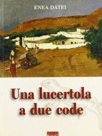 Immagine copertina libro Una lucertola a due code