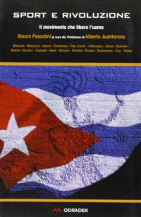 Immagine copertina libro Sport e rivoluzione. Il movimento che libera l'uomo