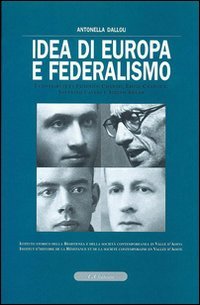 Immagine copertina libro Idea di Europa e federalismo. Con CD-ROM