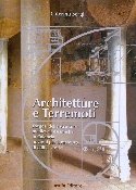Immagine copertina libro Architetture e Terremoti. Esegesi delle Strutture Medievali Asismiche in Calabria. Nozioni per il Restauro di Edifici Storici
