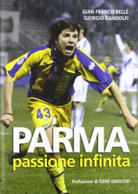 Immagine copertina libro Parma passione infinita