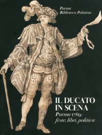Immagine copertina libro Il ducato in scena. Ediz. illustrata