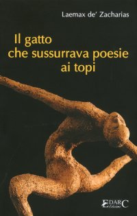 Immagine copertina libro Il gatto che sussurrava poesie ai topi