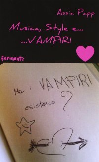 Immagine copertina libro Musica, style e... vampiri