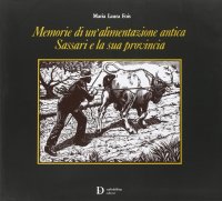 Immagine copertina libro Memorie di un'alimentazione antica
