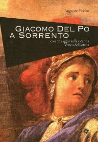 Immagine copertina libro Giacomo del Po a Sorrento. Ediz. illustrata
