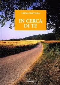 Immagine copertina libro In cerca di te