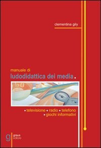 Immagine copertina libro Manuale di ludodidattica dei media