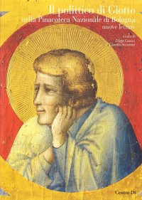 Immagine copertina libro Il polittico di Giotto nella Pinacoteca nazionale di Bologna: nuove letture