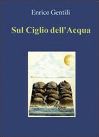 Immagine copertina libro Sul ciglio dell'acqua