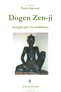 Immagine copertina libro Dogen Zen-ji insegna per via medianica