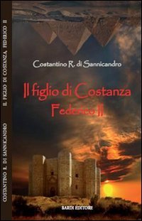 Immagine copertina libro Il figlio di Costanza. Federico II