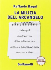 Immagine copertina libro La milizia dell'arcangelo