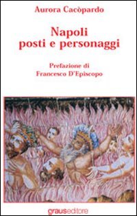 Immagine copertina libro Napoli posti e personaggi