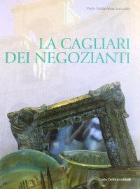 Immagine copertina libro La Cagliari dei negozianti