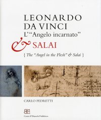 Immagine copertina libro Leonardo da Vinci. L'«angelo incarnato» e Salai-Leonardo da Vinci. The «angel in the flesh» and Salai. Ediz. bilingue