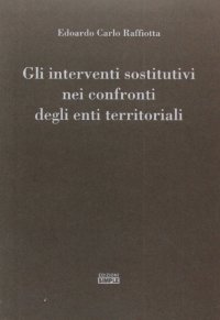 Immagine copertina libro Gli interventi sostitutivi nei confronti degli enti territoriali