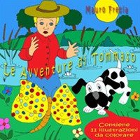 Immagine copertina libro Le avventure di Tommaso. Ediz. illustrata