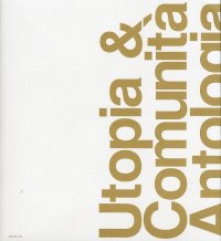 Immagine copertina libro Utopia e comunità. Antologia