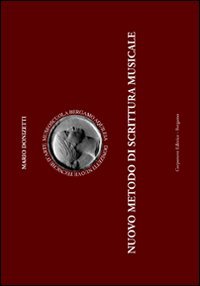 Immagine copertina libro Nuovo metodo di scrittura musicale