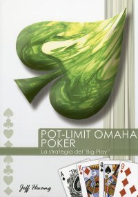 Immagine copertina libro Pot-Limit Omaha Poker. La strategia del «Big Play»