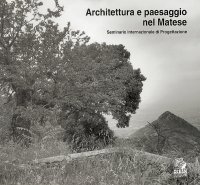 Immagine copertina libro Architettura e paesaggio nel Matese. Seminario internazionale di progettazione