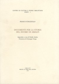 Immagine copertina libro Documenti per la storia del Duomo di Amalfi