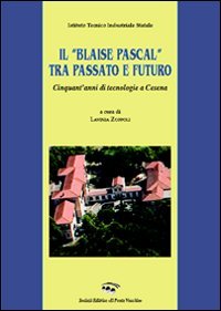 Immagine copertina libro Il «Blaise Pascal» tra passato e futuro