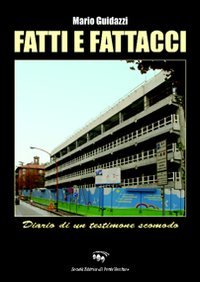 Immagine copertina libro Fatti e fattacci. Diario di un testimone