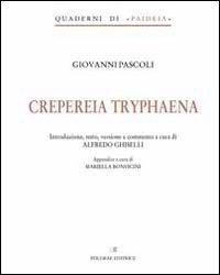 Immagine copertina libro Crepereia tryphaena. Ediz. italiana