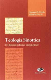 Immagine copertina libro Teologia sinottica. Un itinerario storico-ermeneutico