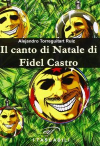 Immagine copertina libro Il canto di Natale di Fidel Castro