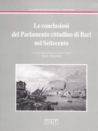 Immagine copertina libro Le conclusioni del parlamento cittadino di Bari nel Settecento