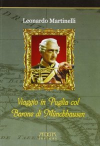 Immagine copertina libro Viaggio in Puglia col barone di Munchhausen