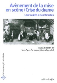 Immagine copertina libro Avènement de la mise en scène/Crise du drame. Continuités-discontinuités