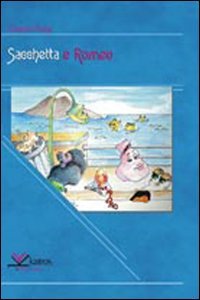 Immagine copertina libro Sacchetta e Romeo. Il cavaliere senzacavallo