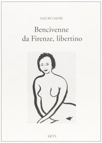 Immagine copertina libro Bencivenne da Firenze, libertino