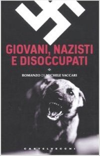 Immagine copertina libro Giovani, nazisti e disoccupati