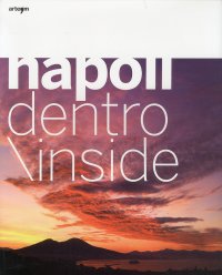 Immagine copertina libro Napoli dentro. Ediz. italiana e inglese