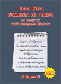 Immagine copertina libro Guardia di ferro. La legione dell'Arcangelo Michele