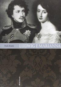 Immagine copertina libro Ludwig e Marianna